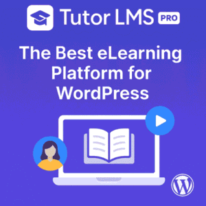 Tutor LMS Pro – The Best E-Learning Platform for WordPress!