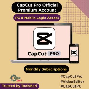 Capcut Pro Account – Monthly Subscription | Login Access on PC + Mobile App
